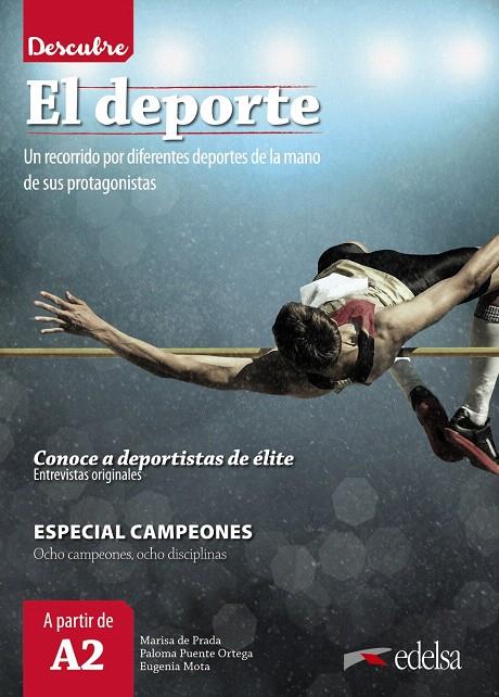 DESCUBRE EL DEPORTE | 9788490818541 | PRADA SEGOVIA, MARISA DE/PUENTE ORTEGA, PALOMA/MOTA MUÑOZ, EUGENIA | Galatea Llibres | Llibreria online de Reus, Tarragona | Comprar llibres en català i castellà online