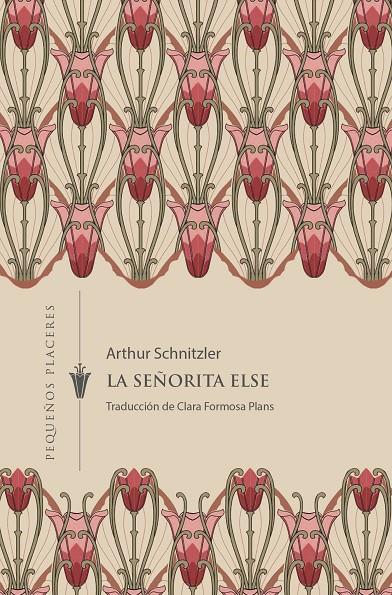 LA SEÑORITA ELSE | 9788412535389 | SCHNITZLER, ARTHUR | Galatea Llibres | Librería online de Reus, Tarragona | Comprar libros en catalán y castellano online