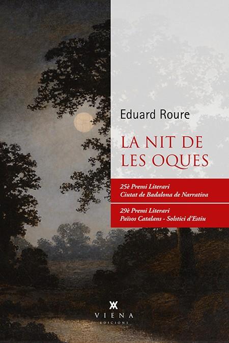 LA NIT DE LES OQUES | 9788483309179 | ROURE BLÀVIA, EDUARD | Galatea Llibres | Llibreria online de Reus, Tarragona | Comprar llibres en català i castellà online