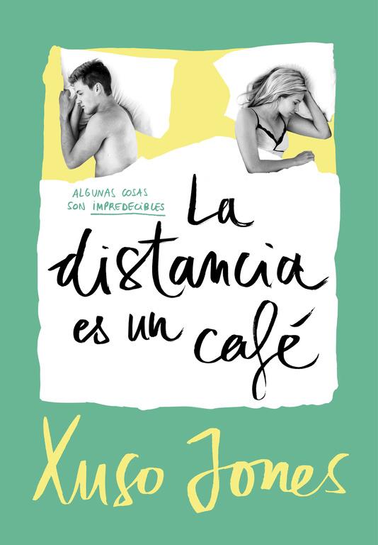 LA DISTANCIA ES UN CAFÉ (COFFEE LOVE 3) | 9788490437896 | JONES, XUSO | Galatea Llibres | Llibreria online de Reus, Tarragona | Comprar llibres en català i castellà online