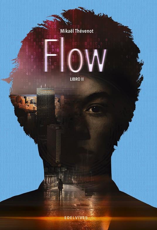 FLOW. LIBRO II | 9788414015414 | THéVENOT, MIKAëL | Galatea Llibres | Llibreria online de Reus, Tarragona | Comprar llibres en català i castellà online