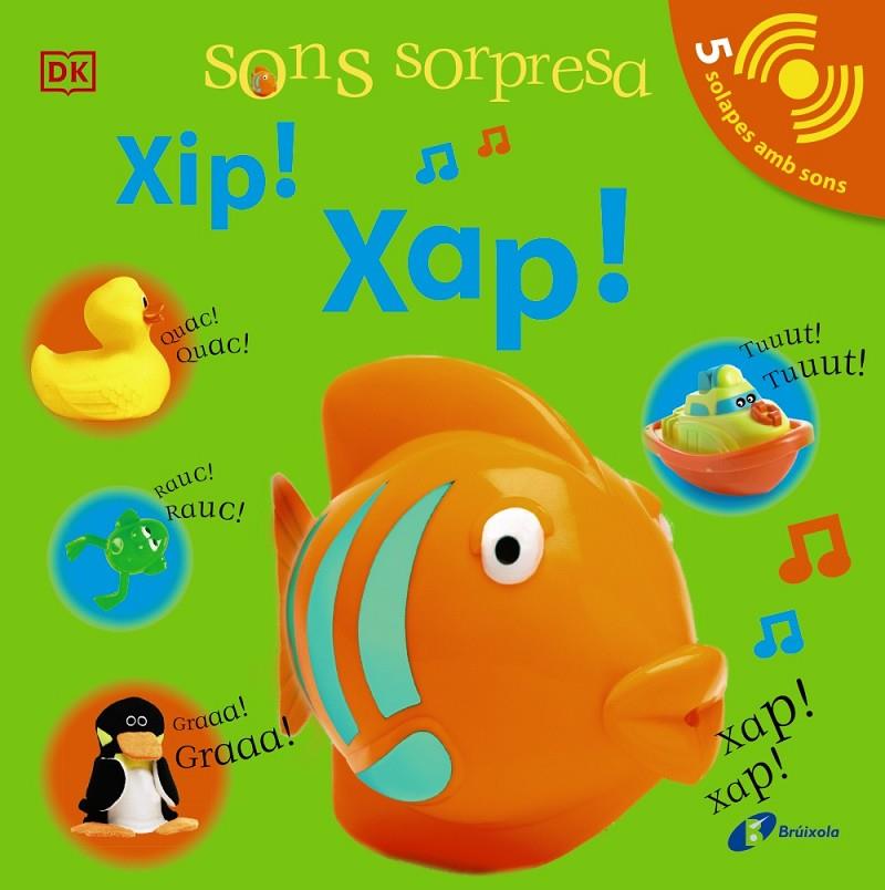 SONS SORPRESA - XIP! XAP! | 9788413490496 | SIRETT, DAWN | Galatea Llibres | Llibreria online de Reus, Tarragona | Comprar llibres en català i castellà online