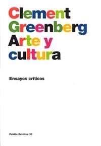 ARTE Y CULTURA | 9788449312601 | GREENBERG, CLEMENT | Galatea Llibres | Librería online de Reus, Tarragona | Comprar libros en catalán y castellano online