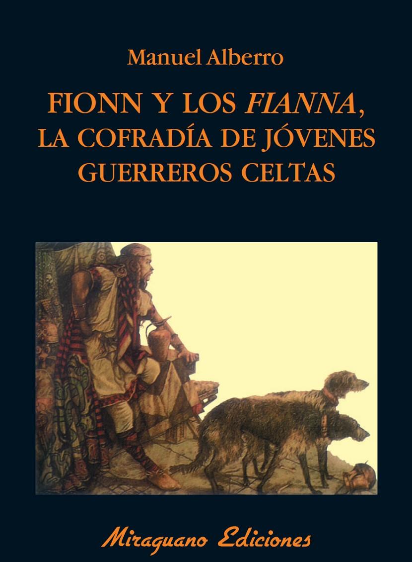 FIONN Y LOS FIANNA | 9788478133369 | ALBERRO, MANUEL | Galatea Llibres | Llibreria online de Reus, Tarragona | Comprar llibres en català i castellà online