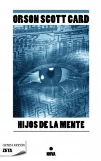 HIJOS DE LA MENTE | 9788498724653 | SCOTT CARD, ORSON | Galatea Llibres | Llibreria online de Reus, Tarragona | Comprar llibres en català i castellà online