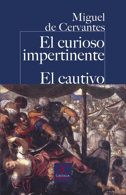 EL CURIOSO IMPERTINENTE. EL CAUTIVO. | 9788497408981 | CERVANTES, MIGUEL DE | Galatea Llibres | Librería online de Reus, Tarragona | Comprar libros en catalán y castellano online