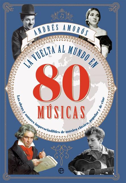 LA VUELTA AL MUNDO EN 80 MúSICAS | 9788491642565 | AMORóS, ANDRéS | Galatea Llibres | Llibreria online de Reus, Tarragona | Comprar llibres en català i castellà online