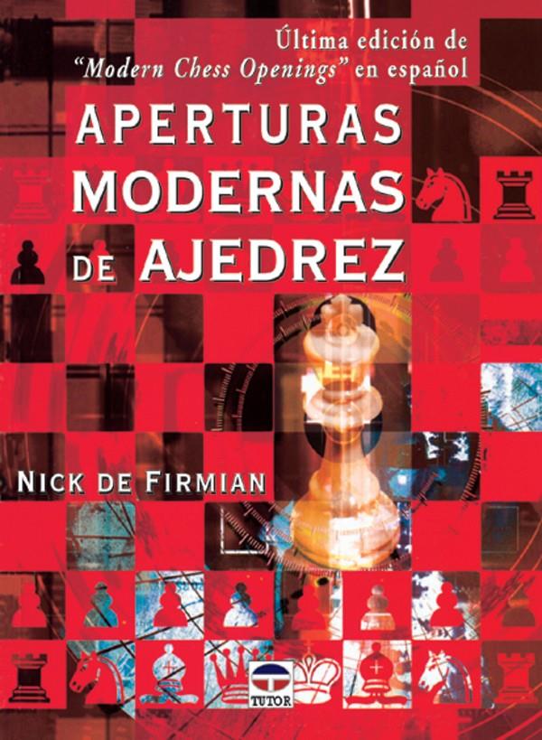 APERTURAS MODERNAS DE AJEDREZ | 9788479023614 | DE FIRMIAN, NICK | Galatea Llibres | Llibreria online de Reus, Tarragona | Comprar llibres en català i castellà online