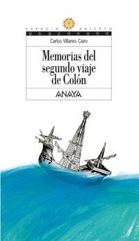 MEMORIAS DEL SEGUNDO VIAJE DE COLON | 9788466751797 | VILLANES CAIRO, CARLOS | Galatea Llibres | Librería online de Reus, Tarragona | Comprar libros en catalán y castellano online