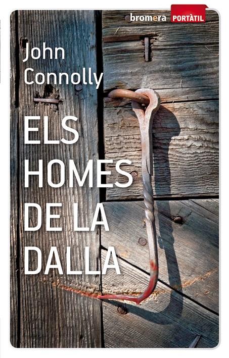 ELS HOMES DE LA DALLA | 9788498248227 | CONNOLLY, JOHN | Galatea Llibres | Llibreria online de Reus, Tarragona | Comprar llibres en català i castellà online