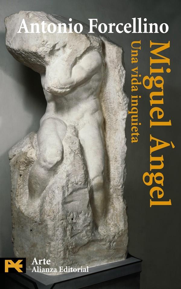 MIGUEL ÁNGEL UNA VIDA INQUIETA | 9788420649504 | FORCELLINO, ANTONIO | Galatea Llibres | Llibreria online de Reus, Tarragona | Comprar llibres en català i castellà online