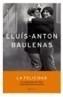 FELICIDAD, LA | 9788408064527 | BAULENAS, LLUIS ANTON | Galatea Llibres | Llibreria online de Reus, Tarragona | Comprar llibres en català i castellà online