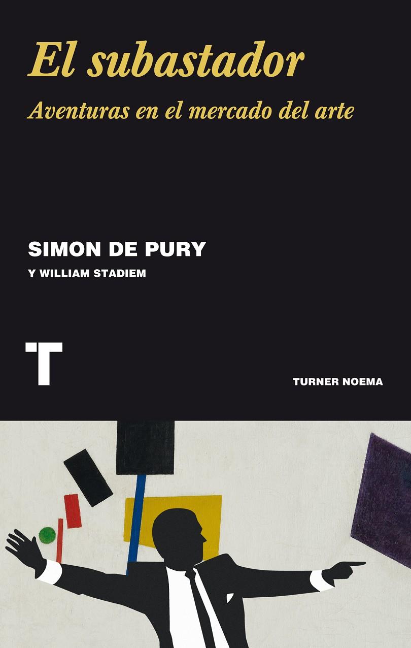 EL SUBASTADOR | 9788416354153 | PURY, SIMON DE | Galatea Llibres | Llibreria online de Reus, Tarragona | Comprar llibres en català i castellà online