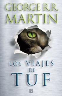 LOS VIAJES DE TUF | 9788466652247 | MARTIN, GEORGE R.R. | Galatea Llibres | Llibreria online de Reus, Tarragona | Comprar llibres en català i castellà online