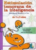 ESTIMULACION TEMPRANA DE LA INTELIGENCIA 3-5 AÑOS GUIA DIDAC | 9788484831365 | RODRIGUEZ DE LA TORRE, MARTA EUGENIA | Galatea Llibres | Llibreria online de Reus, Tarragona | Comprar llibres en català i castellà online