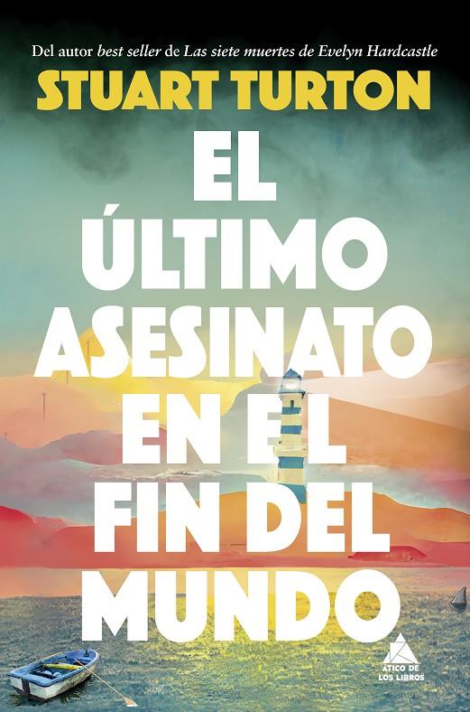 EL ÚLTIMO ASESINATO EN EL FIN DEL MUNDO | 9788419703583 | TURTON, STUART | Galatea Llibres | Librería online de Reus, Tarragona | Comprar libros en catalán y castellano online