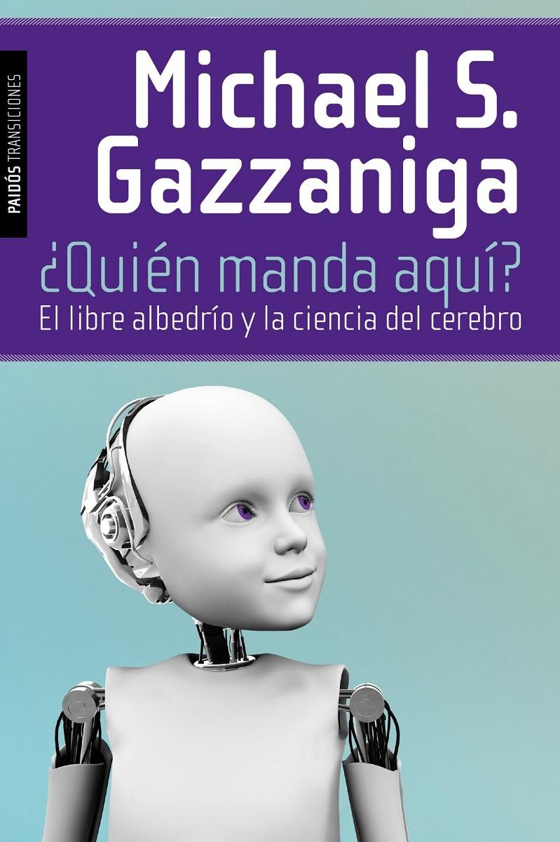 QUIÉN MANDA AQUÍ? | 9788449326219 | GAZZANIGA, MICHAEL | Galatea Llibres | Llibreria online de Reus, Tarragona | Comprar llibres en català i castellà online