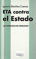 ETA CONTRA EL ESTADO | 9788483107836 | SANCHEZ-CUENCA, IGNACIO | Galatea Llibres | Librería online de Reus, Tarragona | Comprar libros en catalán y castellano online