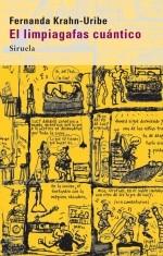 LIMPIAGAFAS CUÁNTICO | 9788498414110 | KRAHN-URIBE, FERNANDA | Galatea Llibres | Librería online de Reus, Tarragona | Comprar libros en catalán y castellano online