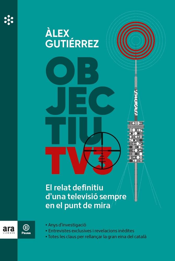 OBJECTIU TV3 | 9788417804855 | GUTIÉRREZ I MARGARIT, ÀLEX | Galatea Llibres | Llibreria online de Reus, Tarragona | Comprar llibres en català i castellà online