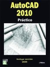 AUTOCAD 2010 PRÁCTICO | 9788496897847 | MOLERO, JOSEP | Galatea Llibres | Llibreria online de Reus, Tarragona | Comprar llibres en català i castellà online