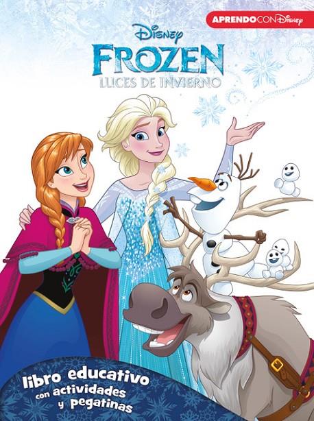 FROZEN. LUCES DE INVIERNO (LIBRO EDUCATIVO DISNEY CON ACTIVIDADES Y PEGATINAS) | 9788416548071 | Galatea Llibres | Llibreria online de Reus, Tarragona | Comprar llibres en català i castellà online