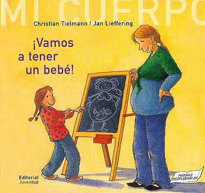 VAMOS A TENER UN BEBE! | 9788426135094 | TIELMANN, CRISTIAN | Galatea Llibres | Llibreria online de Reus, Tarragona | Comprar llibres en català i castellà online