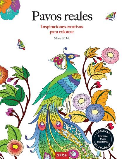 PAVOS REALES. INSPIRACIONES CREATIVAS PARA COLOREAR | 9788490680629 | NOBLE, MARTY | Galatea Llibres | Llibreria online de Reus, Tarragona | Comprar llibres en català i castellà online