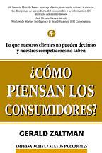 COMO PIENSAN LOS CONSUMIDORES | 9788495787453 | ZALTMAN, GERALD | Galatea Llibres | Llibreria online de Reus, Tarragona | Comprar llibres en català i castellà online