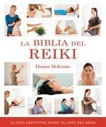 BIBLIA DEL REIKI, LA | 9788484452782 | MCKENZIE, ELEANOR | Galatea Llibres | Librería online de Reus, Tarragona | Comprar libros en catalán y castellano online