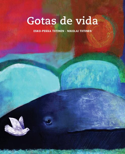 GOTAS DE VIDA | 9788415241300 | TIITINEN, ESKO-PEKKA | Galatea Llibres | Librería online de Reus, Tarragona | Comprar libros en catalán y castellano online