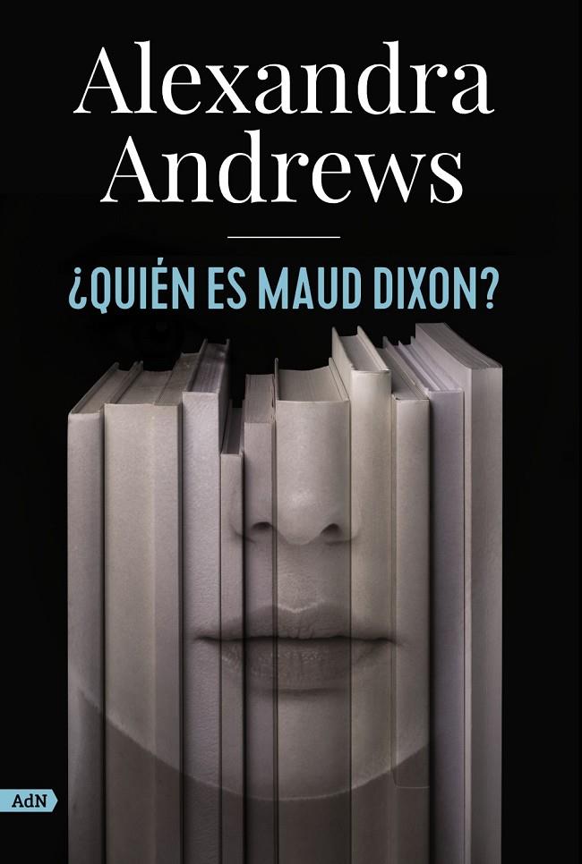 QUIÉN ES MAUD DIXON? | 9788413624785 | ANDREWS, ALEXANDRA | Galatea Llibres | Llibreria online de Reus, Tarragona | Comprar llibres en català i castellà online