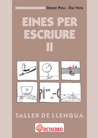 EINES PER ESCRIIURE II.TALLER DE LENGUA | 9788480632225 | POU, ROSER | Galatea Llibres | Librería online de Reus, Tarragona | Comprar libros en catalán y castellano online