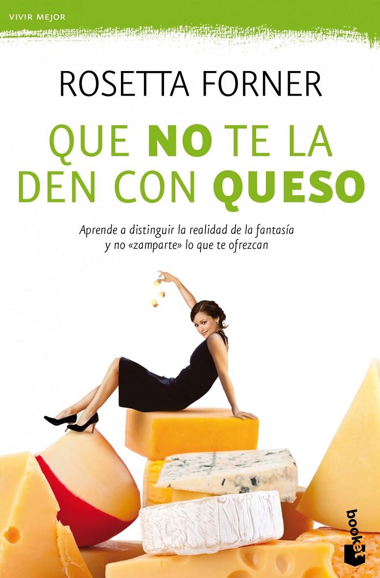 QUE NO TE LA DEN CON QUESO | 9788408004356 | FORNER, ROSETTA | Galatea Llibres | Llibreria online de Reus, Tarragona | Comprar llibres en català i castellà online