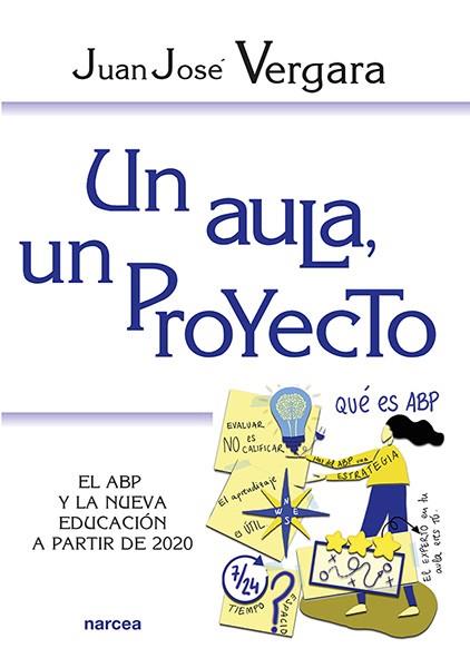 UN AULA UN PROYECTO | 9788427728295 | VERGARA, JUAN JOSE | Galatea Llibres | Llibreria online de Reus, Tarragona | Comprar llibres en català i castellà online