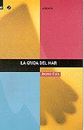 CRIDA DEL MAR, LA | 9788424687021 | CELA, JAUME | Galatea Llibres | Librería online de Reus, Tarragona | Comprar libros en catalán y castellano online