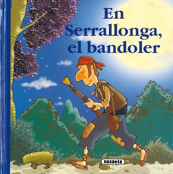 SERRALLONGA, EL BANDOLER | 9788430563098 | SUSAETA, EQUIPO | Galatea Llibres | Llibreria online de Reus, Tarragona | Comprar llibres en català i castellà online