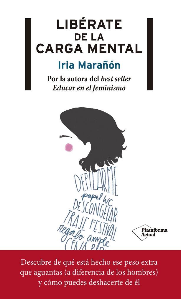 LIBÉRATE DE LA CARGA MENTAL | 9788417376727 | MARAÑÓN, IRIA | Galatea Llibres | Llibreria online de Reus, Tarragona | Comprar llibres en català i castellà online