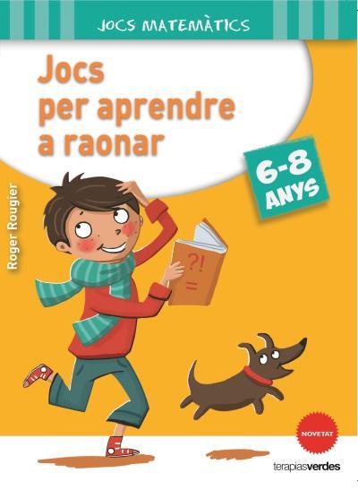 JOCS PER APRENDRE A RAONAR (6-8 ANYS) | 9788415612643 | ROUGIER, ROGER | Galatea Llibres | Llibreria online de Reus, Tarragona | Comprar llibres en català i castellà online