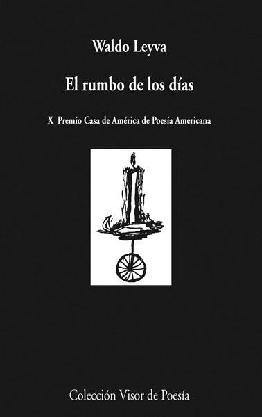 RUMBO DE LOS DIAS, EL | 9788498957600 | LEYVA, WALDO | Galatea Llibres | Llibreria online de Reus, Tarragona | Comprar llibres en català i castellà online