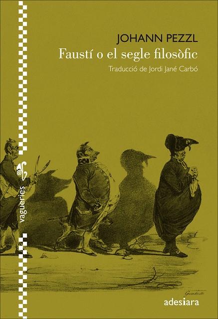 FAUSTÍ O EL SEGLE FILOSÒFIC | 9788494384455 | PEZZL, JOHANN | Galatea Llibres | Llibreria online de Reus, Tarragona | Comprar llibres en català i castellà online