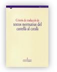 CRITERIS DE TRADUCCIO DE TEXTOS NORMATIUS DEL CAST AL CATALA | 9788439349815 | Galatea Llibres | Llibreria online de Reus, Tarragona | Comprar llibres en català i castellà online