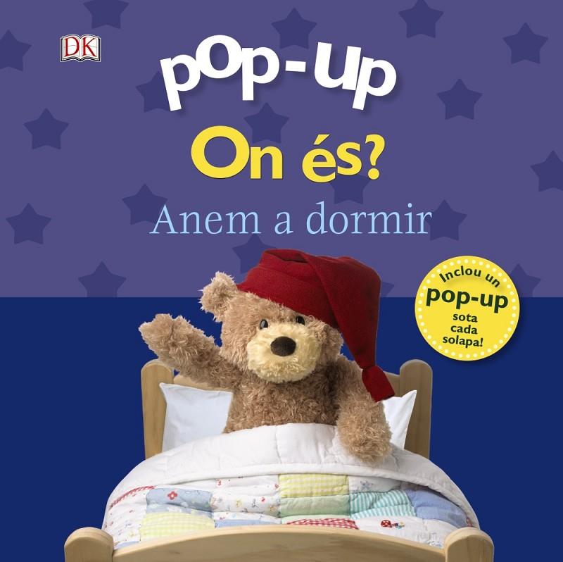 POP-UP ON ÉS? ANEM A DORMIR | 9788499067339 | SIRETT, DAWN | Galatea Llibres | Llibreria online de Reus, Tarragona | Comprar llibres en català i castellà online