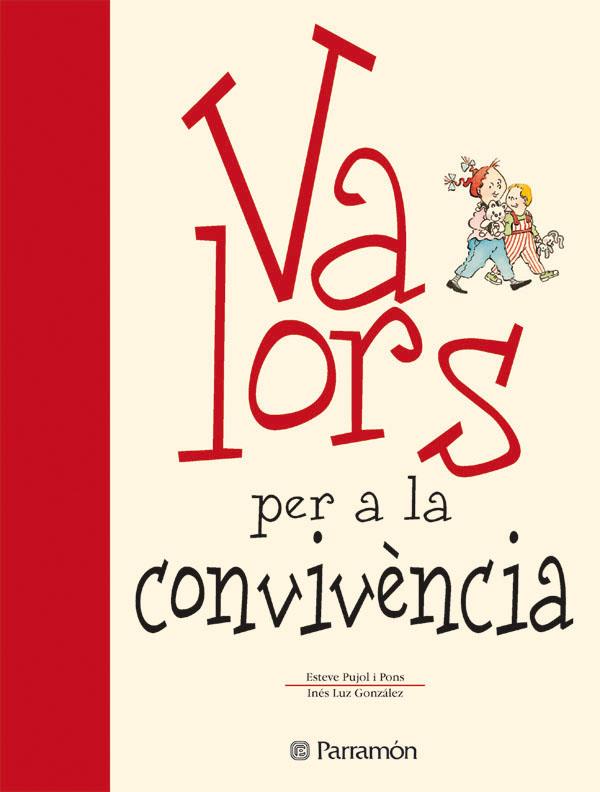 VALORS PER A LA CONVIVENCIA | 9788434225121 | PUJOL PONS, ESTEVE | Galatea Llibres | Librería online de Reus, Tarragona | Comprar libros en catalán y castellano online