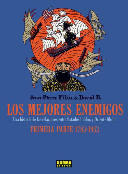 LOS MEJORES ENEMIGOS - 1783 A 1953 | 9788467909838 | FILIU, JEAN-PIERRE/B.DAVID | Galatea Llibres | Llibreria online de Reus, Tarragona | Comprar llibres en català i castellà online