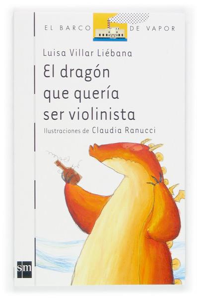 DRAGON QUE QUERIA SER VIOLINISTA, EL | 9788467504354 | VILLAR LIEBANA, LUISA | Galatea Llibres | Librería online de Reus, Tarragona | Comprar libros en catalán y castellano online