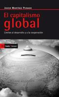 CAPITALISMO GLOBAL, EL | 9788474264289 | MARTINEZ PEINADO, JAVIER | Galatea Llibres | Librería online de Reus, Tarragona | Comprar libros en catalán y castellano online