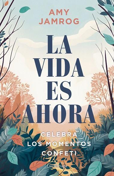 LA VIDA ES AHORA | 9788419996329 | JAMROG, AMY | Galatea Llibres | Llibreria online de Reus, Tarragona | Comprar llibres en català i castellà online