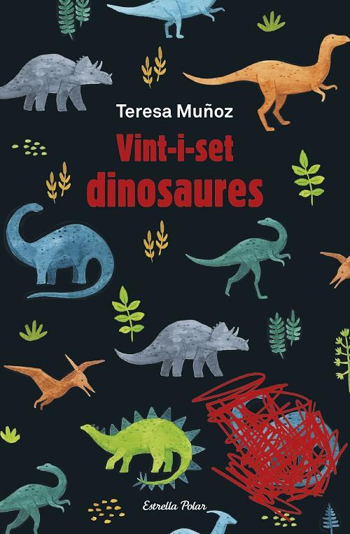 VINT-I-SET DINOSAURES | 9788413891781 | MUÑOZ, TERESA | Galatea Llibres | Llibreria online de Reus, Tarragona | Comprar llibres en català i castellà online