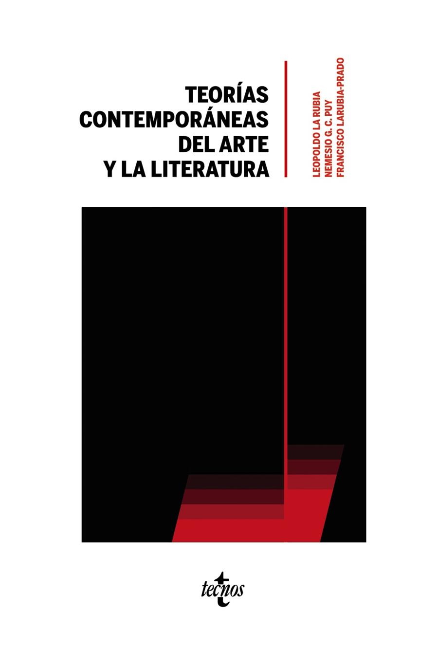 TEORÍAS CONTEMPORÁNEAS DEL ARTE Y LA LITERATURA | 9788430981946 | LA RUBIA DE PRADO, LEOPOLDO/GARCÍA-CARRIL PUY, NEMESIO/LARUBIA-PRADO, FRANCISCO/ACERO, JUÁN JOSÉ/ALC | Galatea Llibres | Llibreria online de Reus, Tarragona | Comprar llibres en català i castellà online